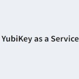 YubiKey as a Service